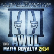 Awol (Hiphop)/Mafia Royalty 2k14