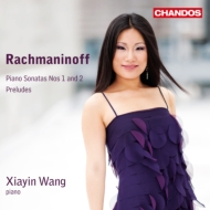 Piano Sonatas Nos.1, 2, Preludes : Xiayin Wang