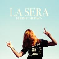 Sera (Rock)/Hour Of The Dawn