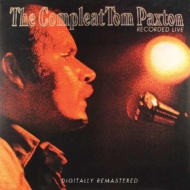 Tom Paxton/Compleat Tom Paxton Recorded Live