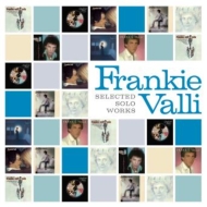 Frankie Valli/Selected Solo Works