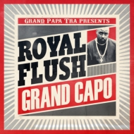 Royal Flush/Grand Capo