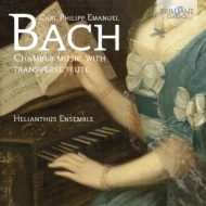 バッハ、C. P.E.（1714-1788）/Chamber Music With Flute： Helianthus Ensemble