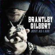 Brantley Gilbert/Just As I Am