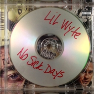 Lil Wyte/No Sick Days