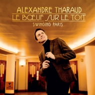 ԥκʽ/Le Boeuf Sur Le Toit-swinging Paris Tharaud Braley(P) Dessay(S) Etc