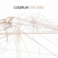 Live 2003 : Coldplay | HMV&BOOKS online - WPCR-50433