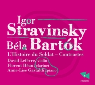 ȥ󥹥1882-1971/L'histoire Du Soldat D. lefevre(Vn) Heau(Cl) Gastaldi(P) +bartok Contrasts