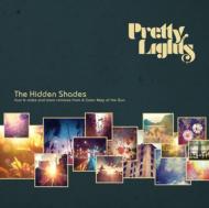 Pretty Lights/Hidden Shades (10inch X2)