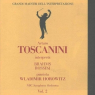 ブラームス（1833-1897）/Piano Concerto 2 ： Horowitz(P) Toscanini / Nbc So +rossini