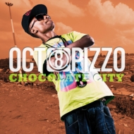 Octopizzo/Chocolate City