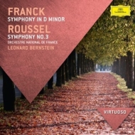 フランク：交響曲、ルーセル：交響曲第３番　バーンスタイン＆フランス国立管弦楽団