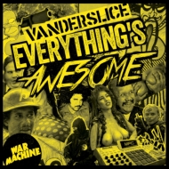 Vanderslice/Everything's Awesome
