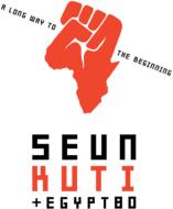 Seun Kuti / Egypt 80/Long Way To The Beginning