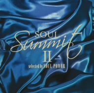 Soul Summit II selected by SOUL POWER