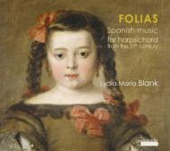 　オムニバス（チェンバロ）/Spanish Music For Harpsichord From 17th Century： Lydia Maria Blank