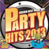 Dj Phantom/Party Hits2013 golden Best Megamix