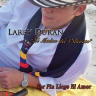 Larry Duran/Por Fin Llego El Amor