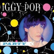 Iggy Pop/Party