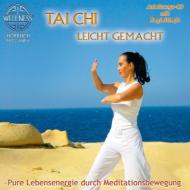 Various/Tai Chi Leight Gemacht： Pure Lebensenergie Durch Meditations