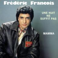 Frederic Francois/Une Nuit Ne Suffit Pas
