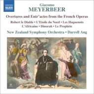 マイアベーア（1791-1864）/Overtures ＆ Entr'actes From The French Operas： Darrell Ang / New Zealand So