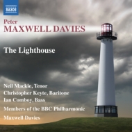 マクスウェル・デイヴィス、ピーター（1934-2016）/The Lighthouse： Maxwell Davies / Bbc Po N. mackie C. keyte Comboy