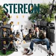 STEREON/ just One Of Those Days
