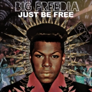 Big Freedia/Just Be Free