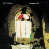 Hal Galper/Dreamsville (Rmt)(Ltd)