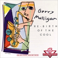 Gerry Mulligan/Rebirth Of Cool κ (Ltd)