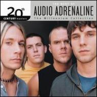 Audio Adrenaline/Millennium Collection 20th Century Masters