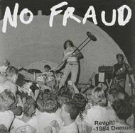 No Fraud/Revolt 1984 Demos