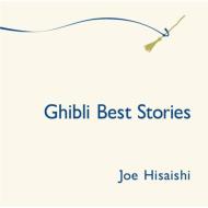 久石譲 (Joe Hisaishi)/Ghibli Best Stories