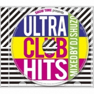 DJ SHUZO/Show Time Presents Ultra Club Hits Mixed By Dj Shuzo