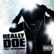 Really Doe/First Impressions