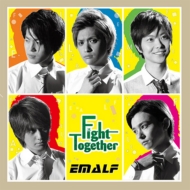 EMALF/Fight Togehter (+dvd)