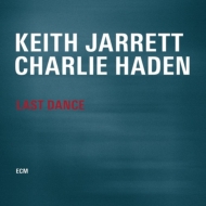 Keith Jarrett / Charlie Haden/Last Dance