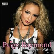 Paige Raymond/Same Paige
