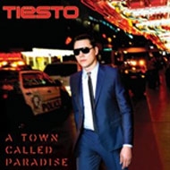 Tiesto/Town Called Paradise
