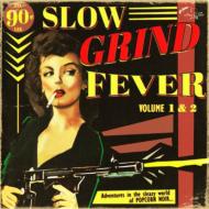 Various/Slow Grind Fever 1  2
