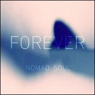 Nomad Soul/Forever (10inch)