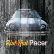 Hot Rod Pacer/Hot Rod Pacer