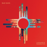 Bad Suns/Language �� Perspective