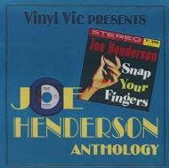 Joe Henderson (Dance)/Snap Your Fingers / Anthology 22 Cuts