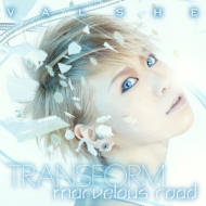 VALSHE/Transform / Marvelous Road