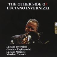 Other Side Of Luciano Invernizzi