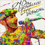 RYO the SKYWALKER/Life Drawing (+dvd)