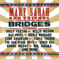 Mary Sarah/Bridges