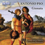 ピーオ、アントニオ（1753-1795）/Gionata： Baldassari / I Luoghi Dello Spirito